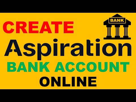 How To Create Aspiration Bank Account Online STEP BY STEP