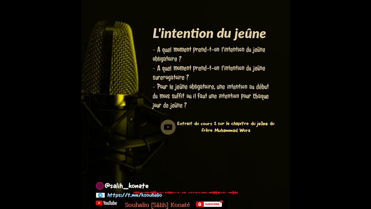 L'intention du jeûne - Muhammad Wora