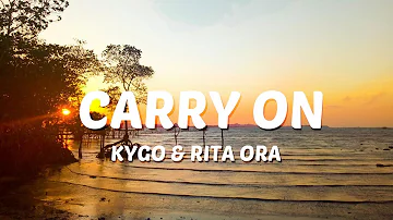 Kygo, Rita Ora - Carry On
