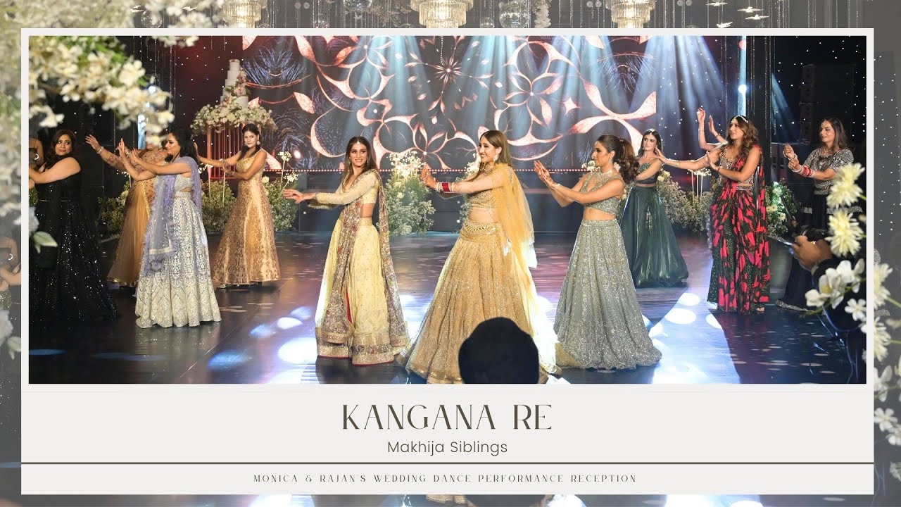 Kangana Re || Monica & Rajan's Wedding Dance Performance || Reception ...