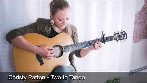 Two to Tango - New Acoustic Christy Patton original