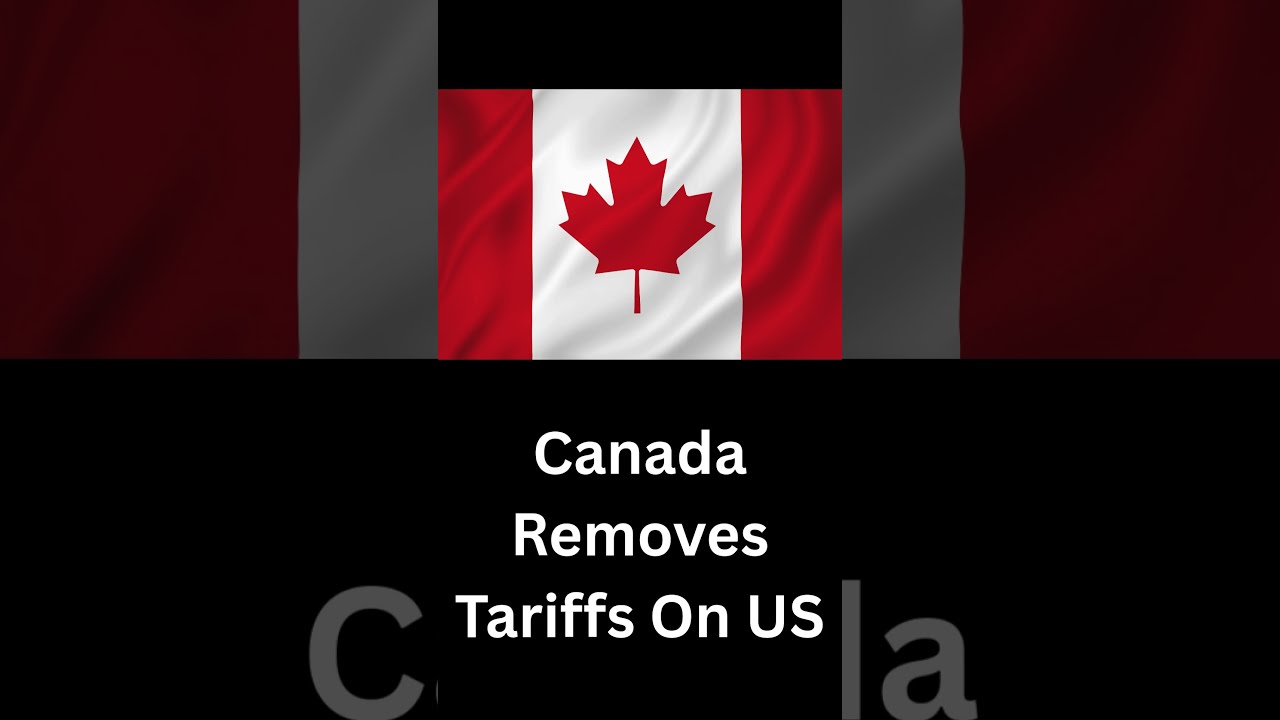 Canada Lifts Most Tariffs On U S Trade Relations Take A Big Step Forward 