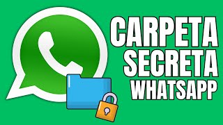 Como Encontrar La Carpeta Secreta De Whatsapp