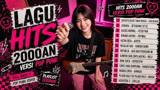 POP PUNK ROCK VERSION 🤘 Kumpulan Lagu Band Hits Indonesia Era 2000an