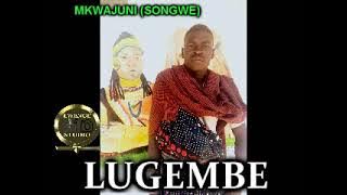 LUGEMBE NG'WANA SALASINI ===== HARUSI KWA  CHAGU   Prod by Lwenge Studio 2022 Mkwajuni (Songwe)