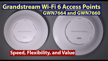 Grandstream GWN 7664 and GWN 7660 Wi-Fi 6 Multi Access Point Setup