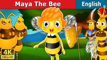 Maya the Bee | Stories for Teenagers |  @EnglishFairyTales