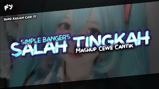 Download Lagu DJ Salah Tingkah x Cewe Cantik SIMPLE BANGERS MP3