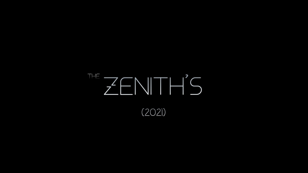 The Zenith's (Teaser) Daring Industries l CineBlox Productions