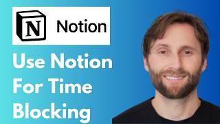 Learn How to Use Notion for Time Blocking [Full Guide 2026]