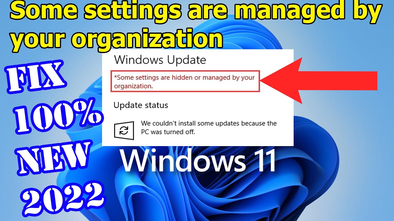 how to FIX Some Settings Managed by your Organization in Windows 11/10 Update