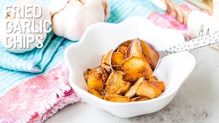 Fried Garlic Chips