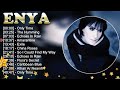 E N Y A 2023 MIX ~ Top 10 Best Songs ~ Greatest Hits ~ Full Album