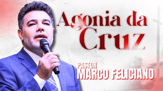 A Histria Mais Emocionante Sobre O Sacrifcio De Jesus Cristo Na Cruz  Pastor Marco Feliciano