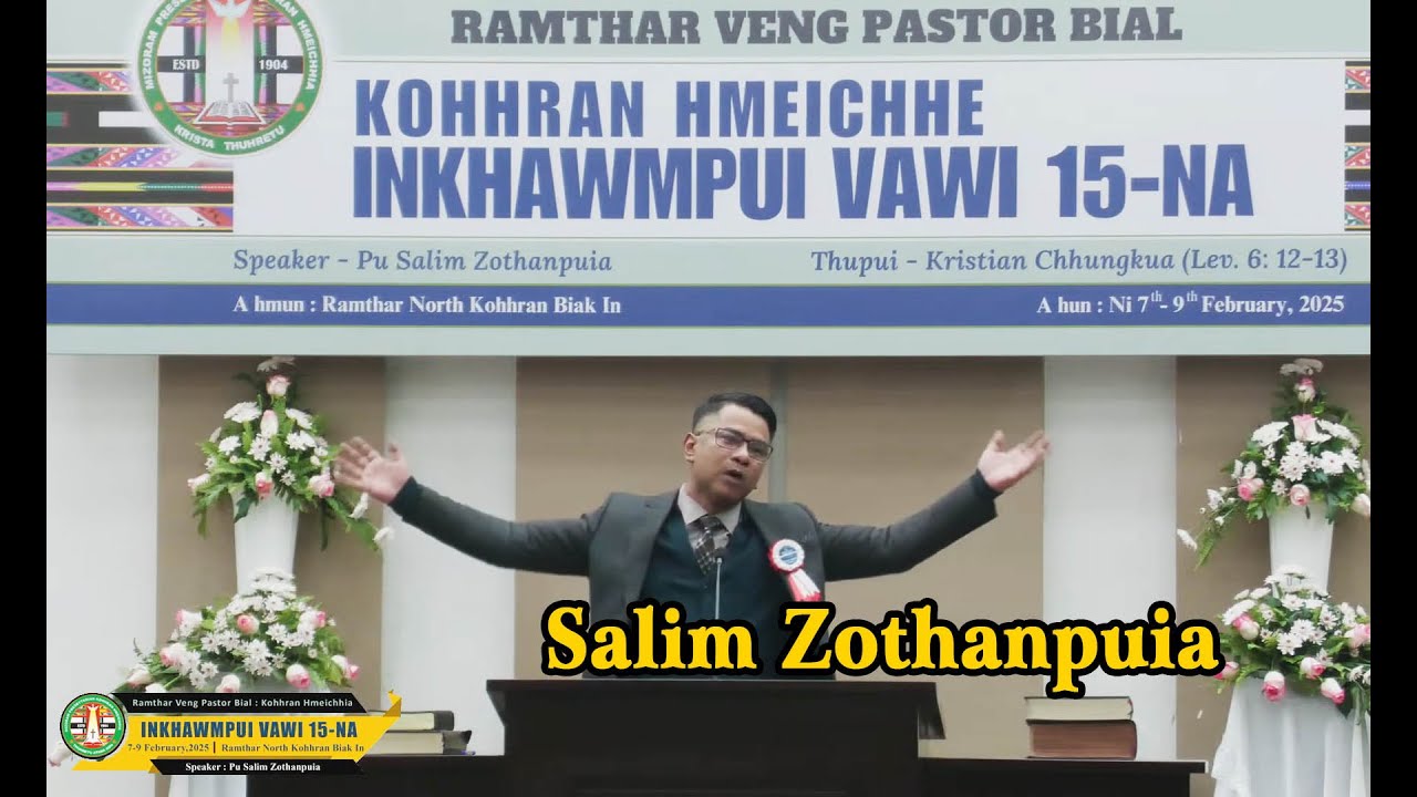 Salim Zothanpuia : 02 Kristian Chhungkua 08.02.2025 Inrinni Zan Inkhawm
