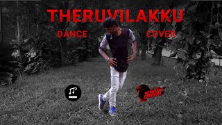 Kaala - Theruvilakku Dance Cover Ft. Jp Jp Studio Pixeleditors