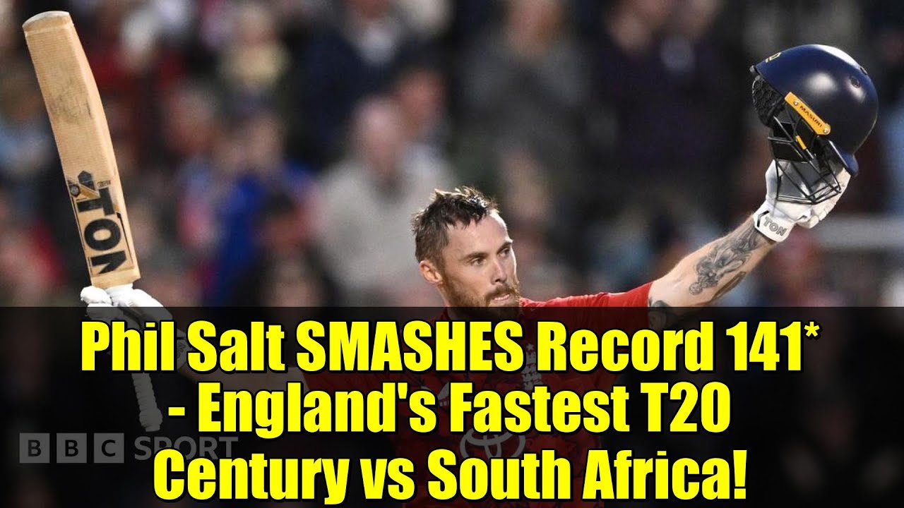 Phil Salt SMASHES Record 141* - England's Fastest T20 Century vs South Africa!