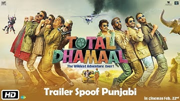 Total Dhamaal | Trailer Spoof Punjabi | Ajay | Anil | Madhuri | Indra Kumar | Feb. 22nd