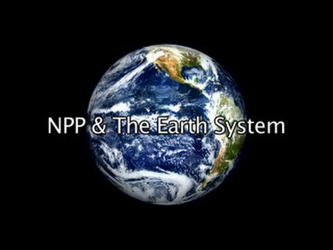 NASA | NPP and the Earth System