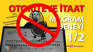 Milgram Deneyi 12 - Otoriteye Itaat