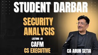🔴BRAHMASTRA SERIES 2.0  🔴|  CA ARUN SETIA | SECURITY ANALYSIS -01