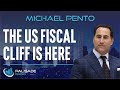 Michael Pento: The US Fiscal Cliff Is Here