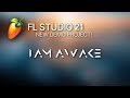 Im awake new fl studio 21 demo project fl studio 21