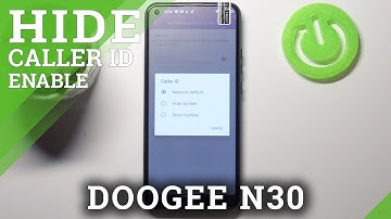 How to Hide ID Caller on DOOGEE N30 – Show ID Caller