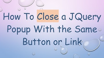 How To Close a JQuery Popup With the Same Button or Link