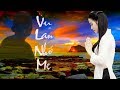 Vu Lan Nhớ Mẹ - Tâm bút Phương Vân - Mũ Nâu 11