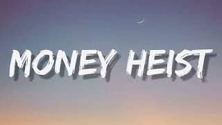 REBENN - Money Heist (Lyrics)