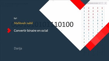Convertir binaire en octal بالدارجة المغربية شرح