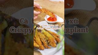 Crispy Fried Eggplant | Cà tím chiên xù #helenrecipes #vietnamesefood #veganfood #asianfood