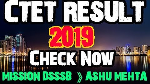 CTET RESULT 2019 Announced | ctet 2019 result out check now