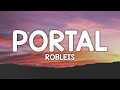 Capture de la vidéo Robleis - Portal (Letra/Lyrics)