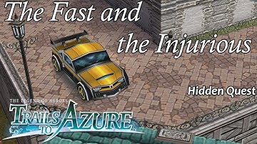 Trails to Azure - Hidden Quest "The Fast and the Injurious" Guide