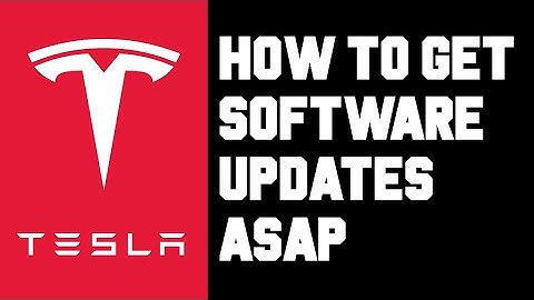 Tesla How To Get Software Updates Early - Tesla How To Get Software FSD Update ASAP