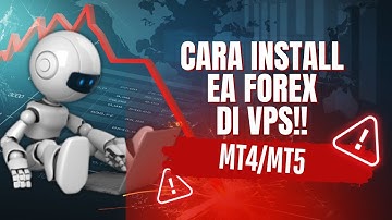 Tutorial Lengkap: Install EA di VPS MT4 & MT5 Tanpa Ribet!