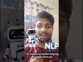 What is NLP in Real Life? 🤖