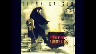 Glenn Kaiser - Spontaneous Combustion chords