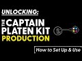 Unlocking the Captain Platen Kit Production | How To Use &amp; Set Up Guide