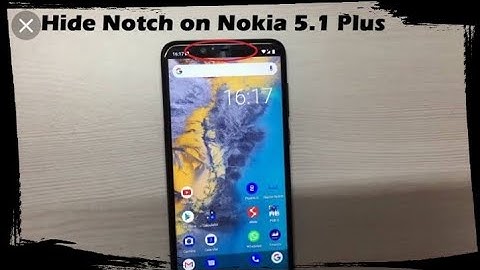 How to hide notch in NOKIA5.1 +PLUS