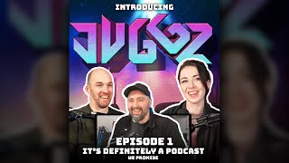 Juggz the Podcast Episode 1: Before Salute and who could make us leave the hobby