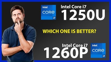 INTEL Core i7 1250U vs INTEL Core i7 1260P Technical Comparison