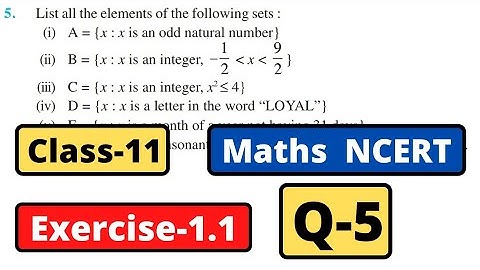 Q-5 Exercise 1.1 Sets Class 11 Maths Chapter 1 NCERT solutions | List all the elements of the