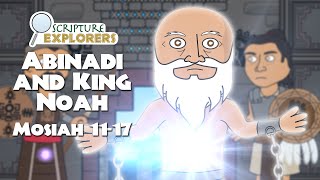 Abinadi and King Noah Mosiah 1117| Come Follow Me 2024 | The Book Of Mormon