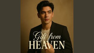 Download Lagu Gift from Heaven MP3