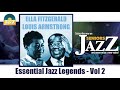 Ella Fitzgerald & Louis Armstrong - Essential Jazz Legends Full Album   Album complet