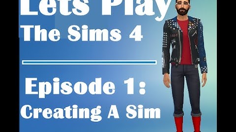 THE SIMS 4 (PART 1) CREATE A SIM