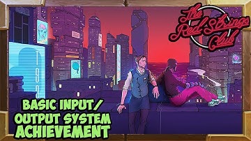 The Red Strings Club Basic Input/Output System Achievement
